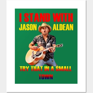 i stand wit jason aldean Posters and Art